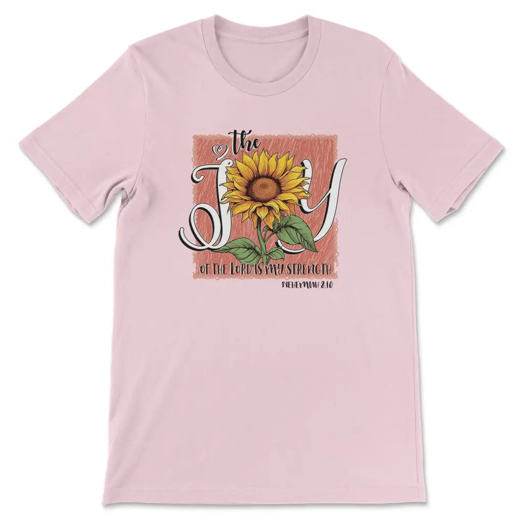 The Joy of the Lord is my Strength Sunflower T-shirt Pink / S