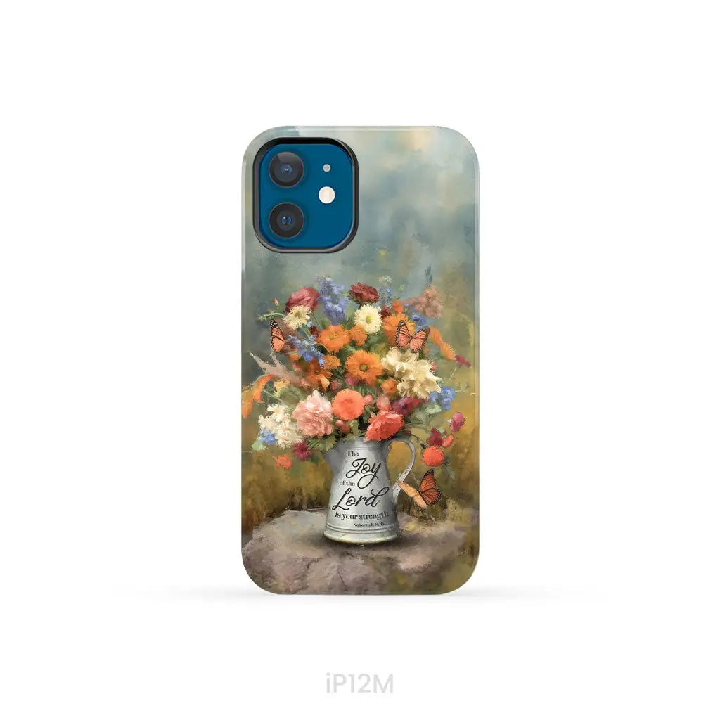 The Joy of the Lord is Your Strength Nehemiah 8:10 Flower Butterfly Phone Case iPhone 12 Mini / Tough Case