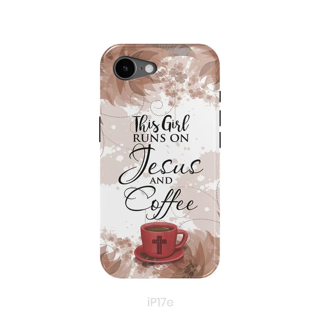 This Girl Runs On Jesus And Coffee Phone Case - Christian Phone Cases iPhone 17e / Tough Case