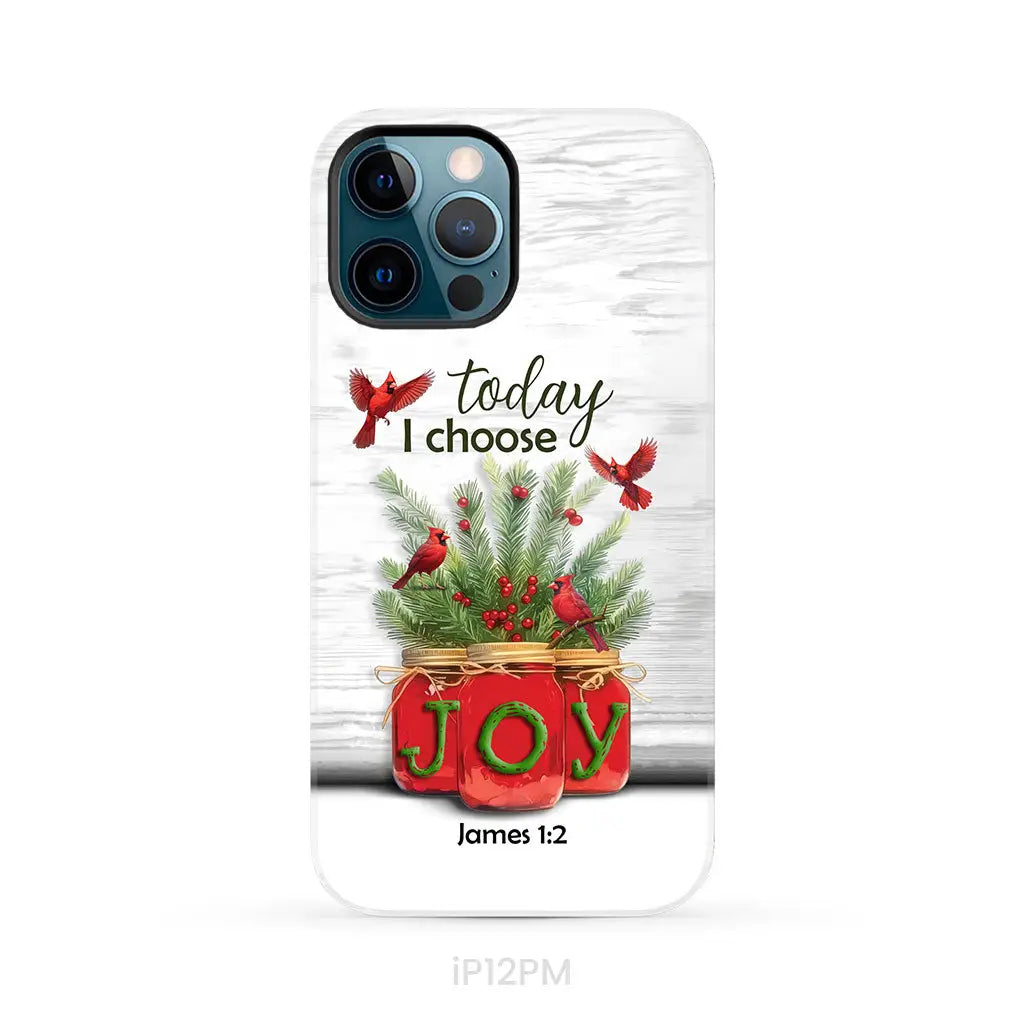 Today I Choose Joy James 1:2 Christmas Phone Case iPhone 12 Pro Max / Tough Case
