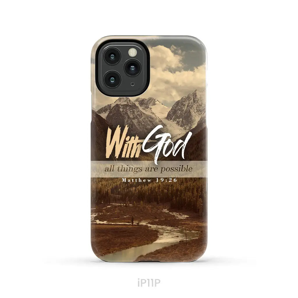 With God all things are possible Matthew 19:26 Bible verse phone case iPhone 11 Pro / Tough Case