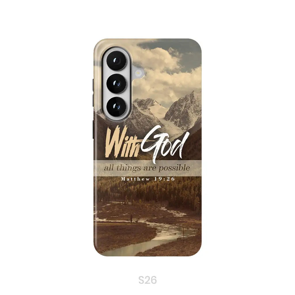 With God All Things Are Possible Matthew 19:26 Phone Case Samsung Galaxy S26 / Tough Case