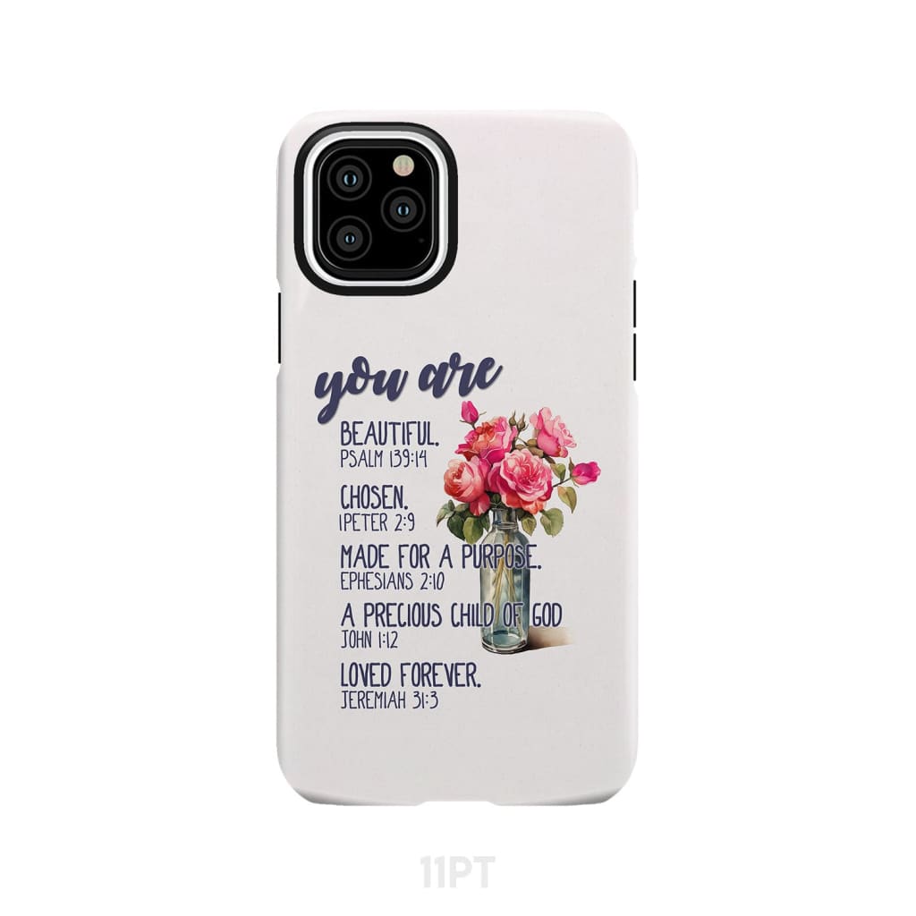 You are beautiful chosen made for a purpose phone case iPhone 12 Pro