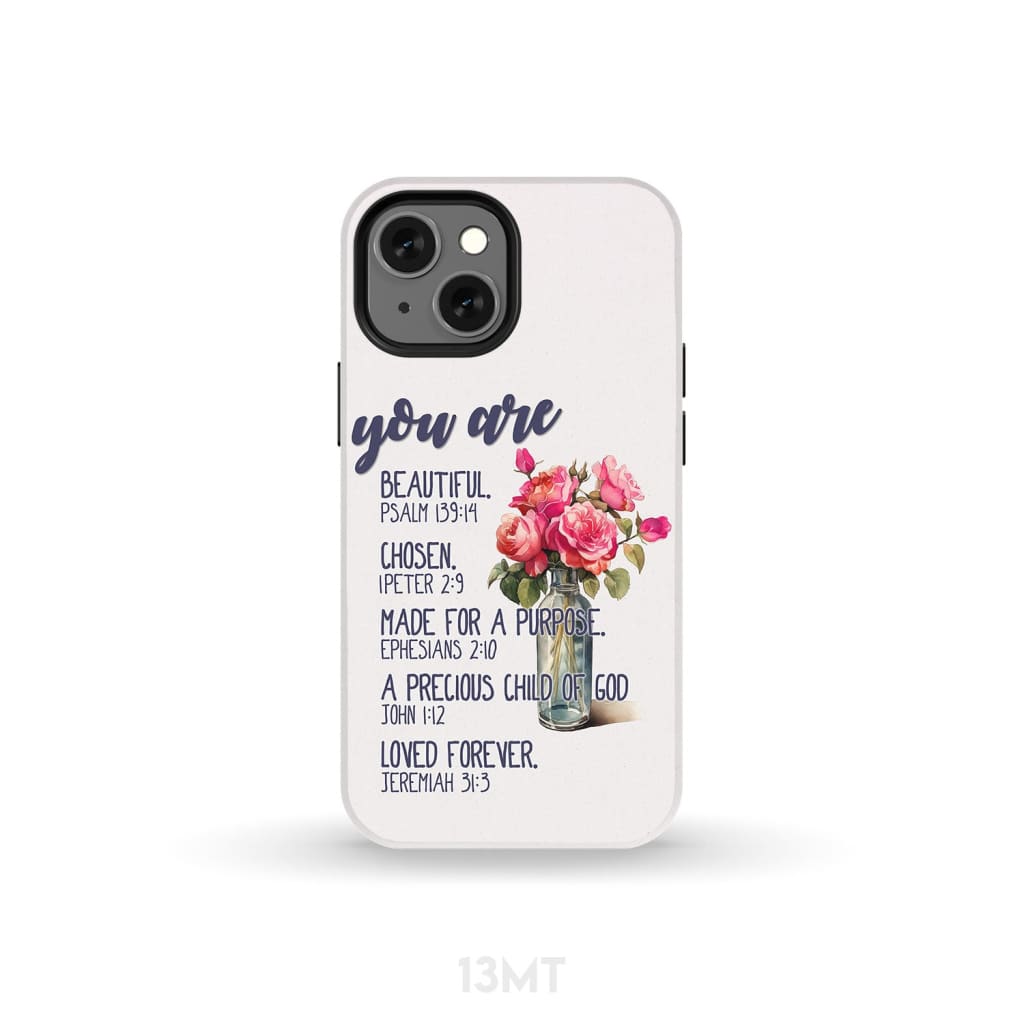 You are beautiful chosen made for a purpose phone case iPhone 14 Pro