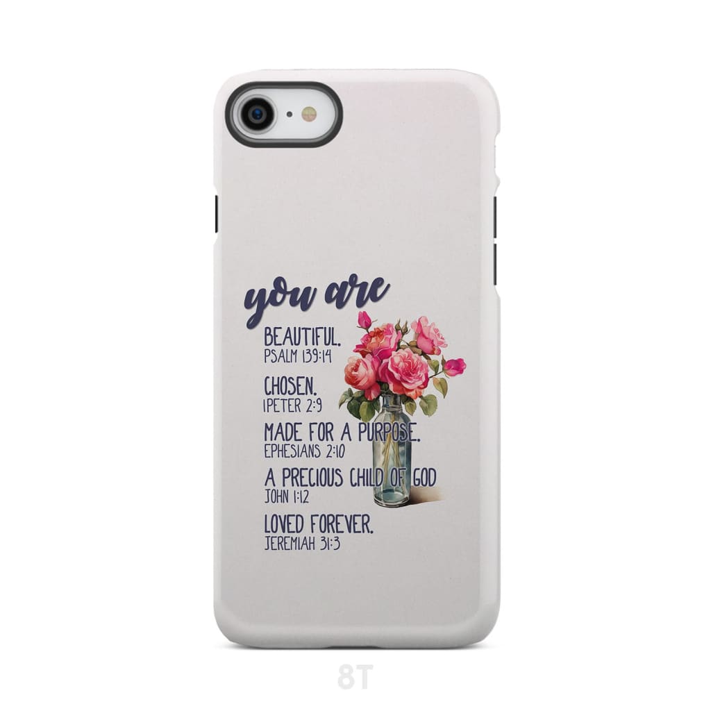 You are beautiful chosen made for a purpose phone case iPhone Xr