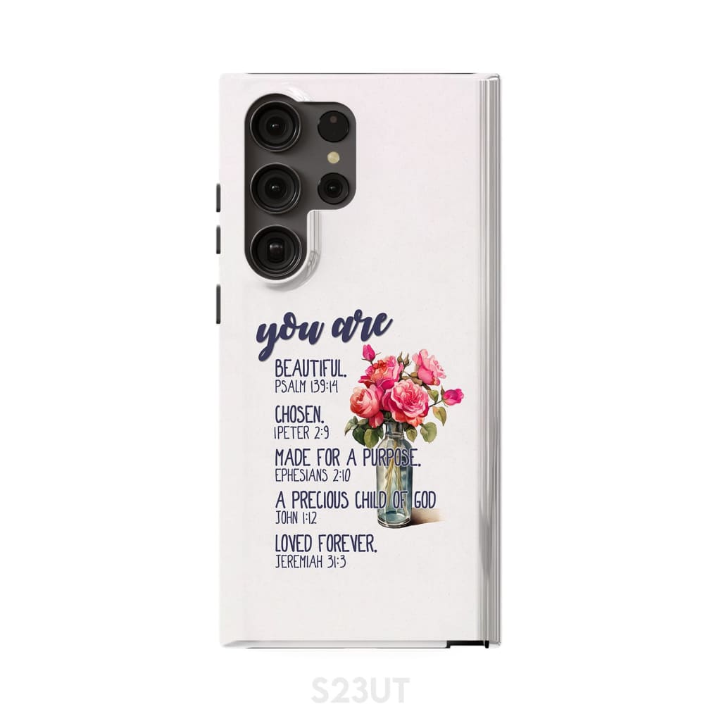 You are beautiful chosen made for a purpose phone case Samsung Galaxy S22 Ultra