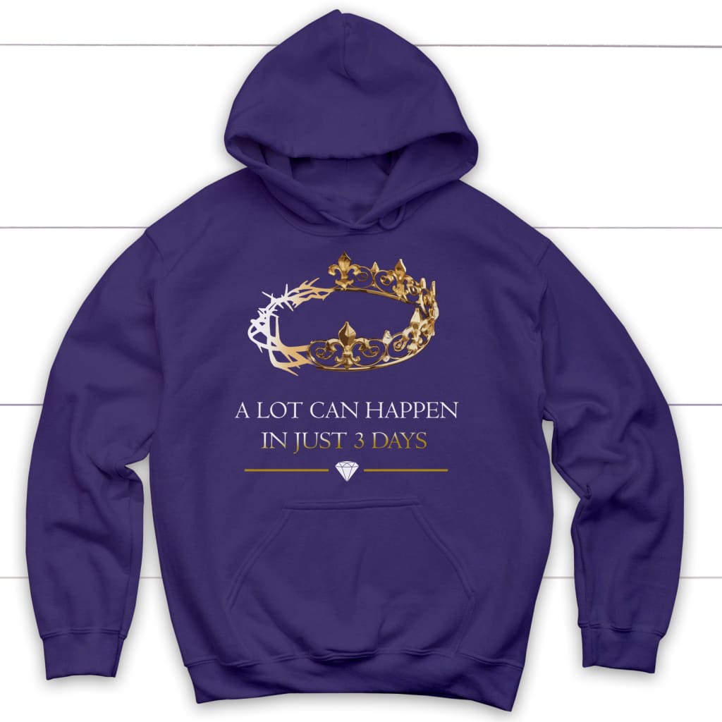 A lot can happen in 3 days Easter Christian hoodie Purple / S