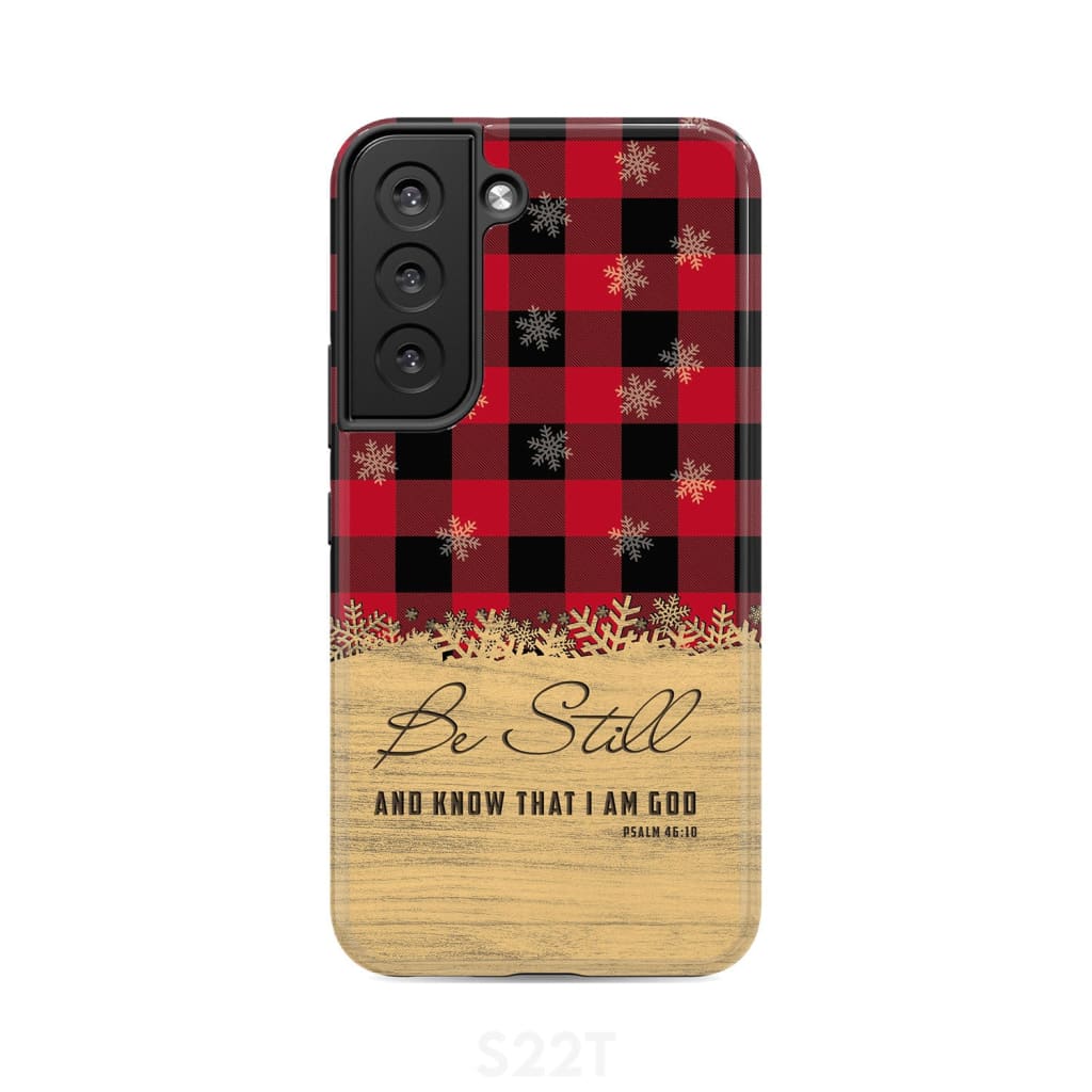 Be still and know that I am God red black buffalo plaid Christmas phone case Samsung Galaxy S22 / Tough