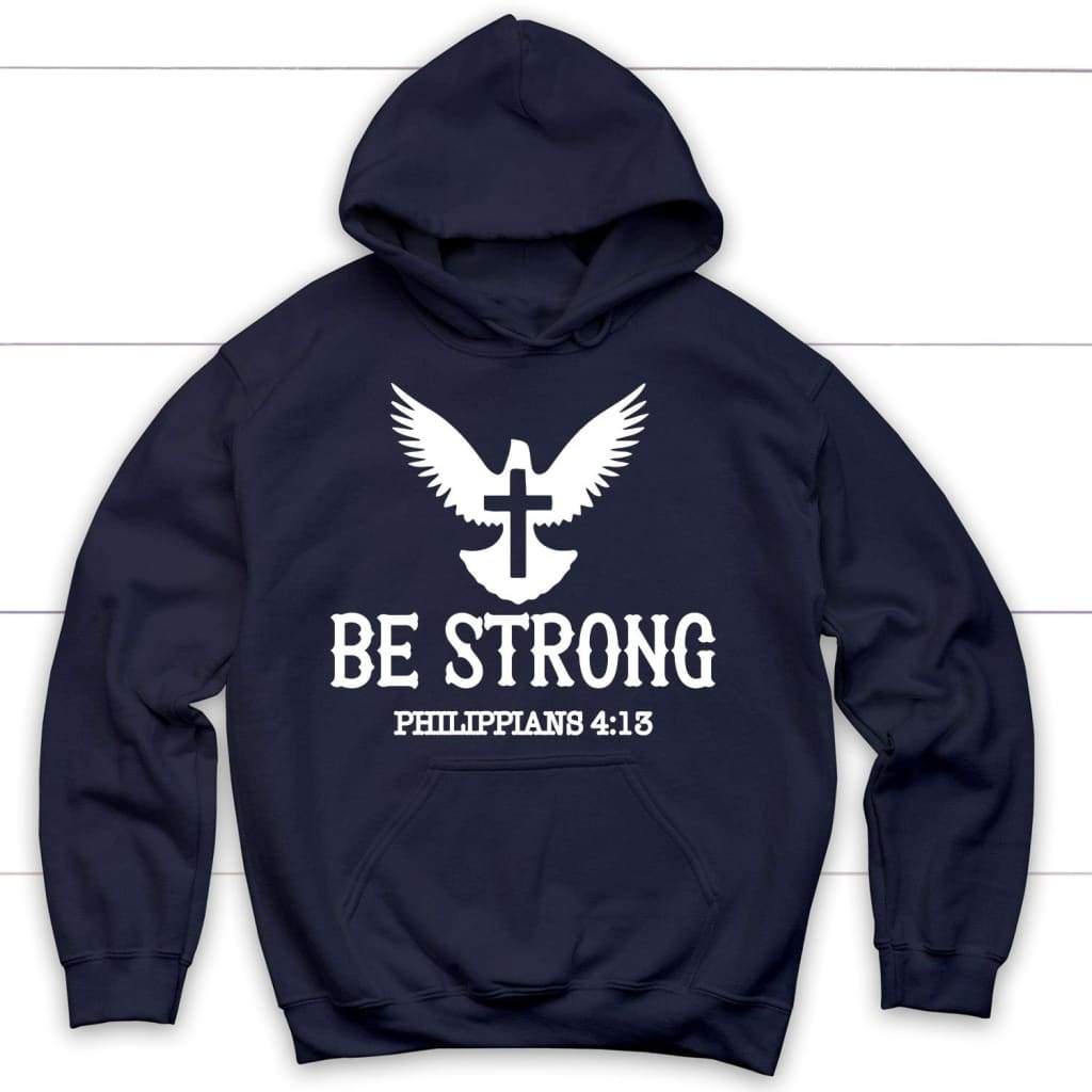 Be strong Philippians 4:13 Bible verse hoodie Navy / S