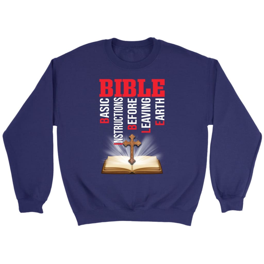 Bible basic instructions before leaving earth Christian sweatshirt Purple / S