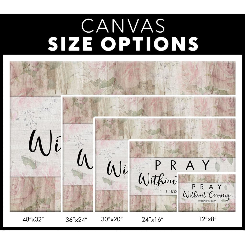 Inspirational wall art with Bible verse 1 Thessalonians 5:17, "Pray Without Ceasing," ideal Christian home decor.
