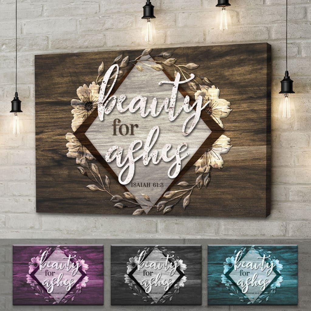 Rustic Bible verse wall art featuring Isaiah 61:3, "Beauty for Ashes," on a wooden background, perfect Christian decor.