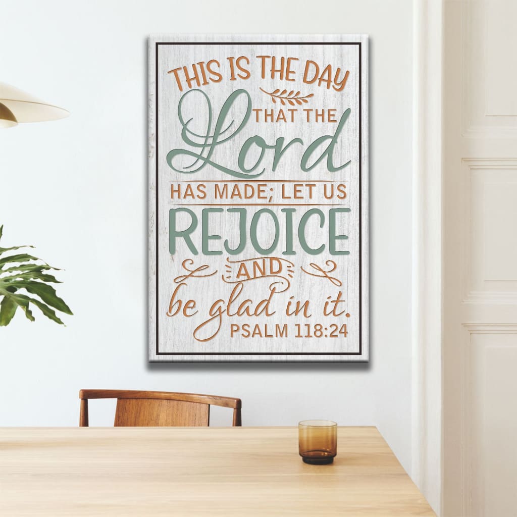Rustic Bible verse wall art canvas featuring Psalm 118:24, "This Is The Day That The Lord Has Made," perfect for faith-based decor.