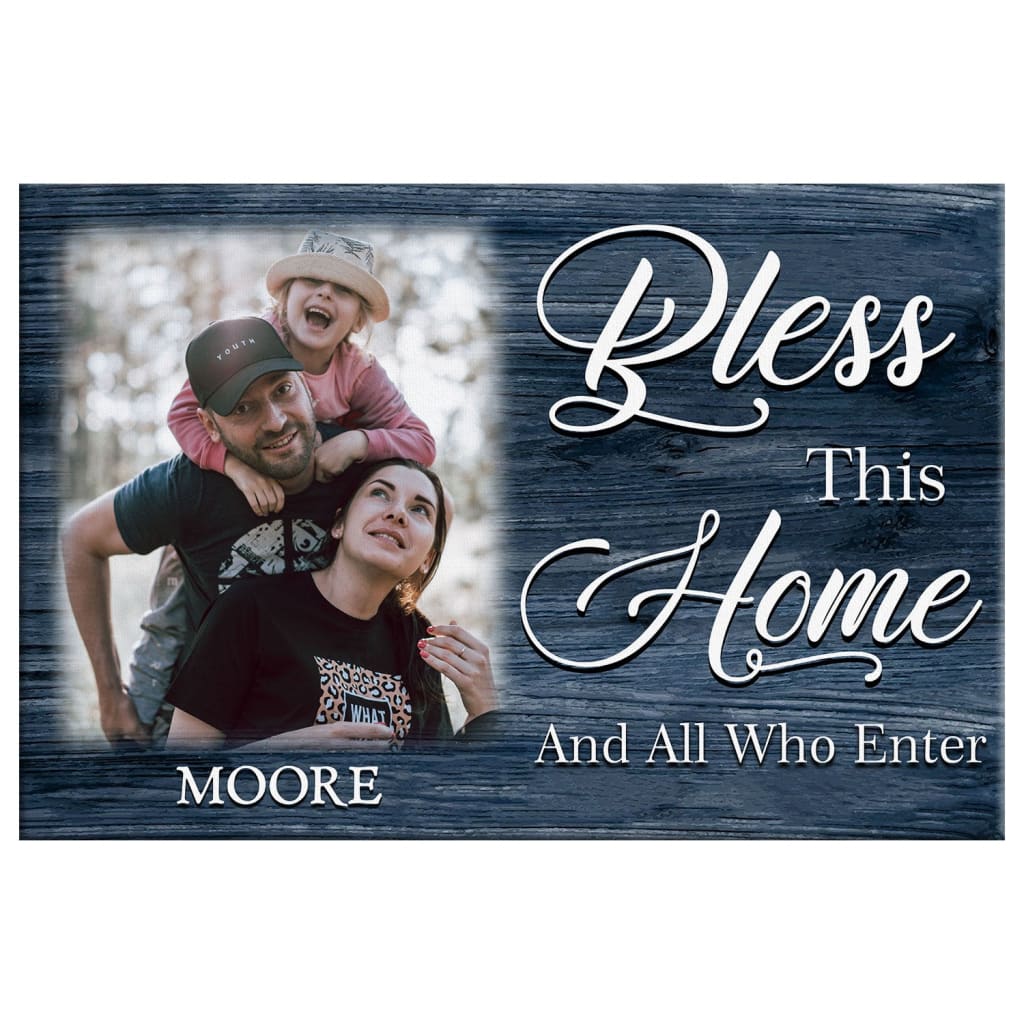 Christian wall art canvas featuring "Bless This Home and All Who Enter" with personalized family name and photo.
