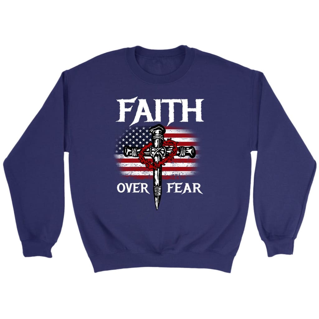 Christian Patriotic Faith over fear American flag Christian sweatshirt Purple / S