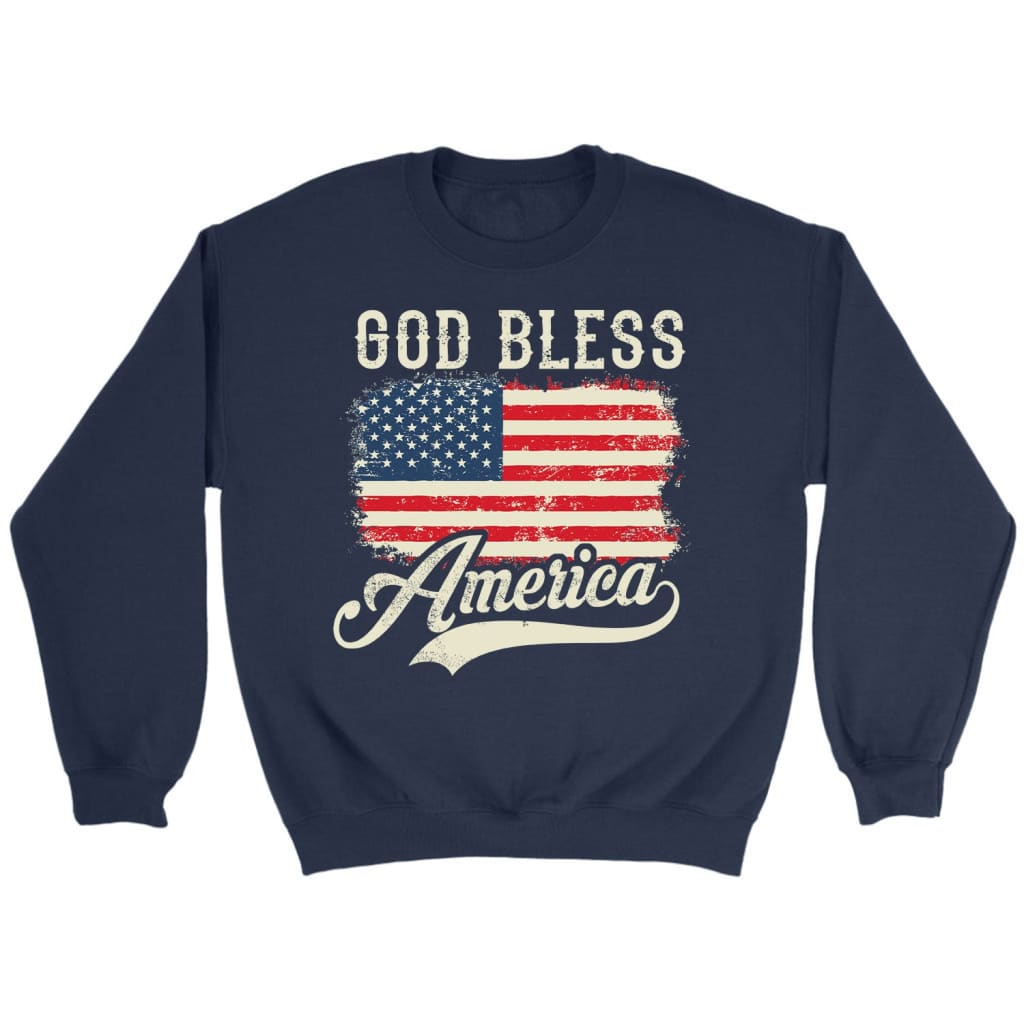 Christian Patriotic sweatshirts: American flag God bless America sweatshirt Navy / S
