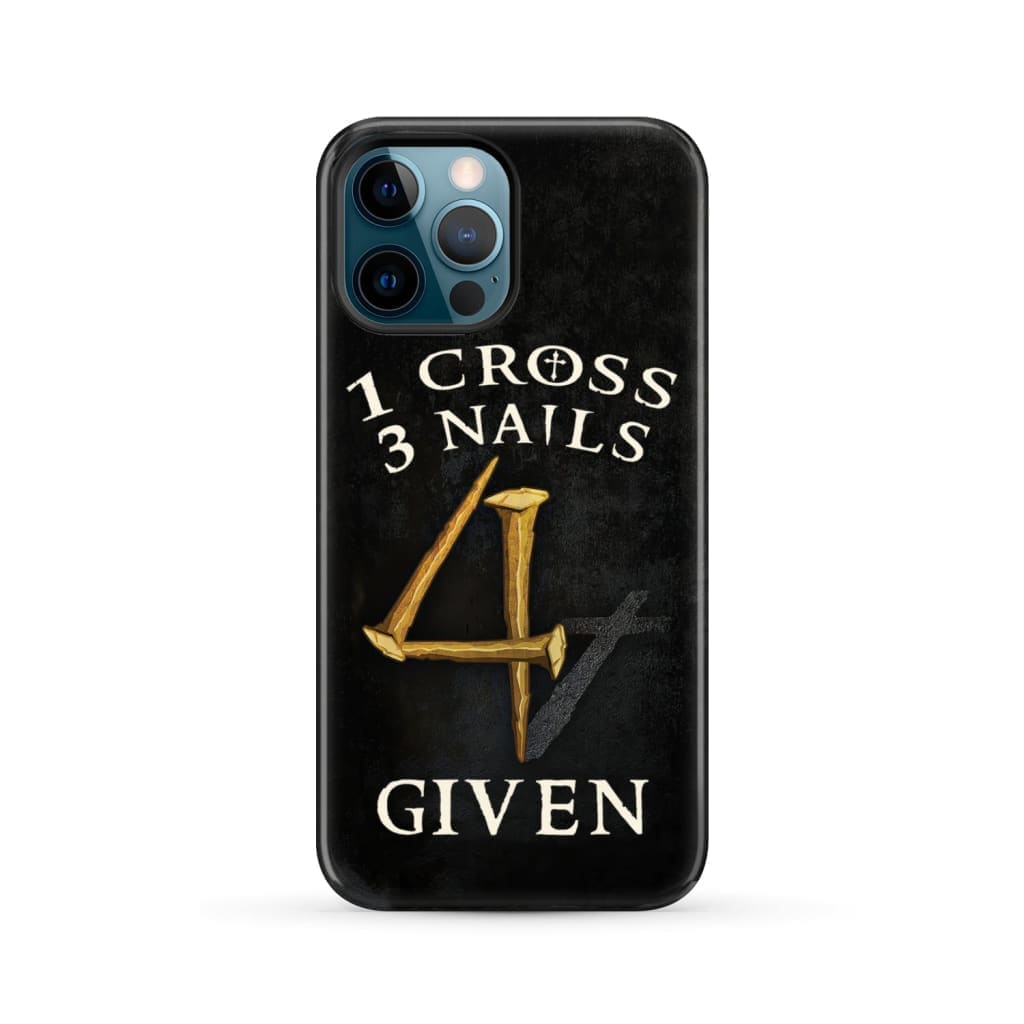 Christian phone cases: 1 Cross 3 Nails 4Given case gifts iPhone 12 Pro Max / Tough