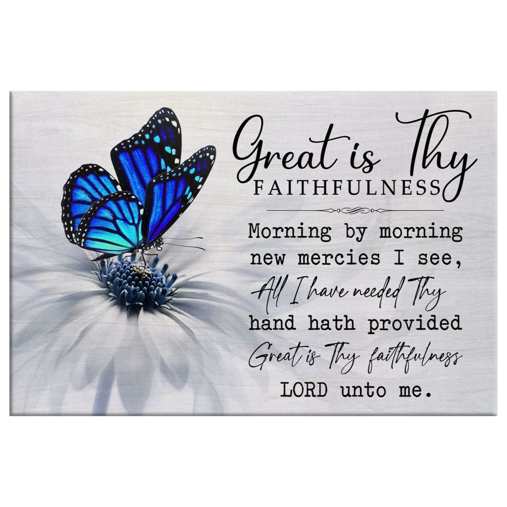 Inspirational Christian wall art, "Great Is Thy Faithfulness" with butterfly on a flower image.
