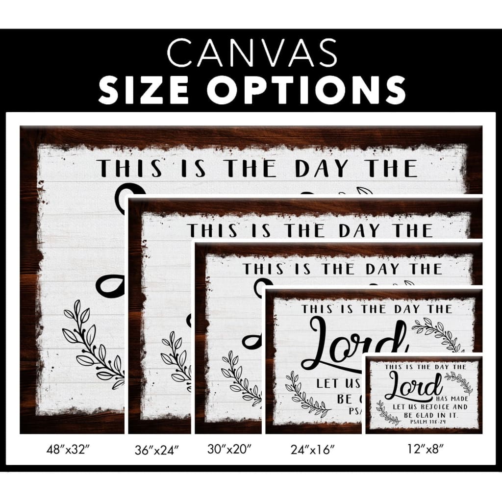 White canvas with "This Is The Day The Lord Has Made," rustic border, Christian wall decor / canvas size options.