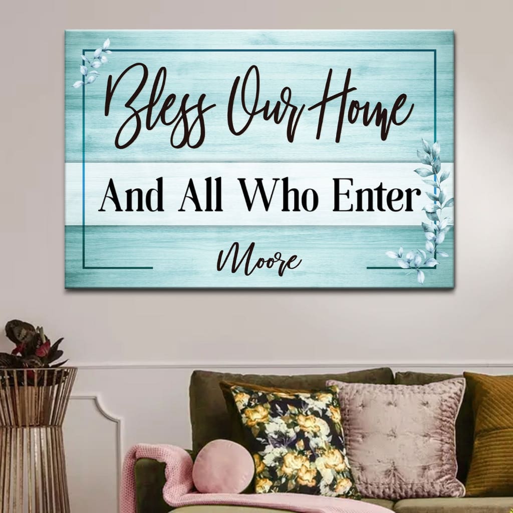 Custom family name wall art: Bless our home and all who enter canvas print Christian gifts / Teal.