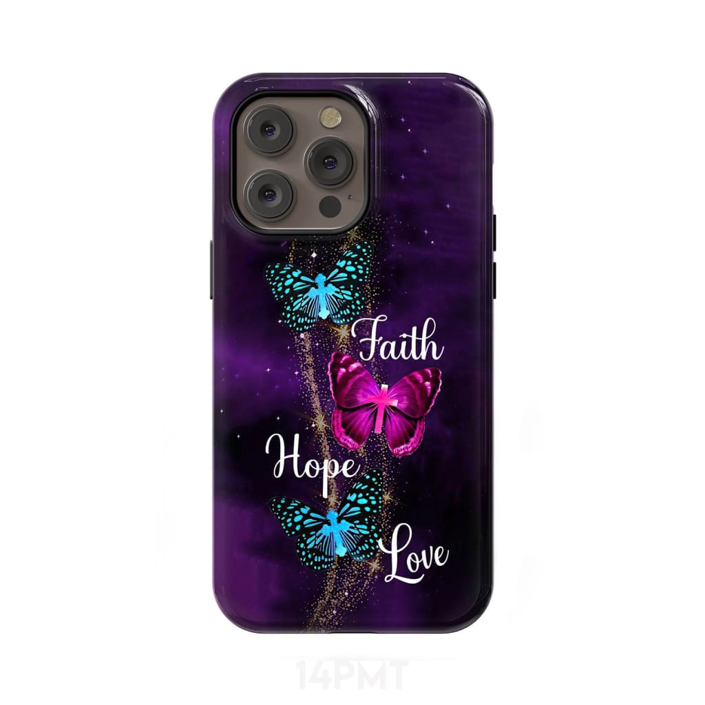 Faith Hope Love Butterfly with Cross Christian phone case iPhone 14 Pro Max / Tough