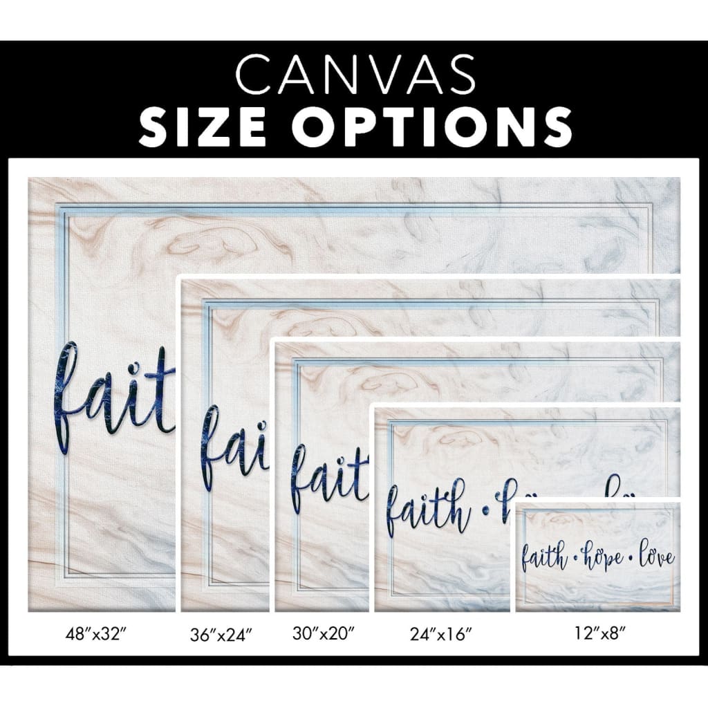 "Faith, Hope, Love" Christian wall art in modern farmhouse style, perfect for any room in your home / canvas size options.
