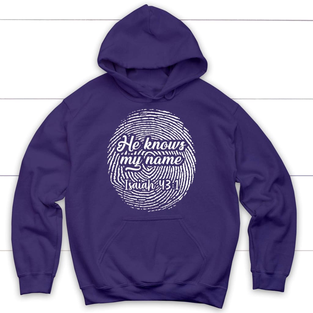 Fingerprint He Knows My Name Isaiah 43:1 hoodie Purple / S