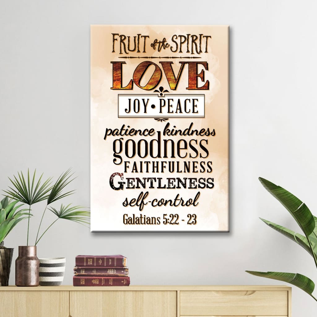 Christian wall art featuring a list of the Fruits of the Spirit: love, joy, peace, patience, kindness, goodness, faithfulness, gentleness, self-control - Brown