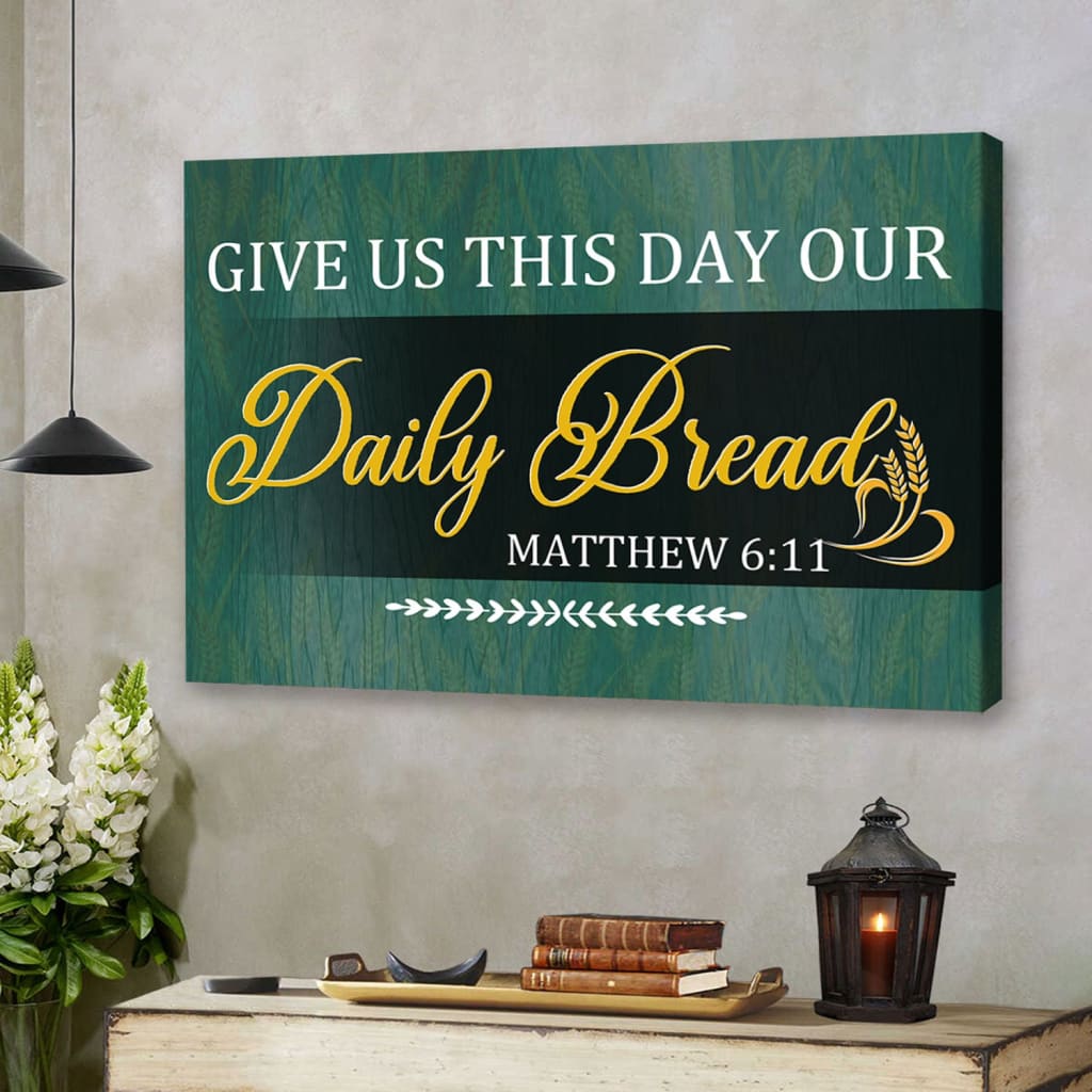Beautiful Christian wall decor canvas featuring "Give Us This Day Our Daily Bread" in Teal, adding a touch of faith to your home.