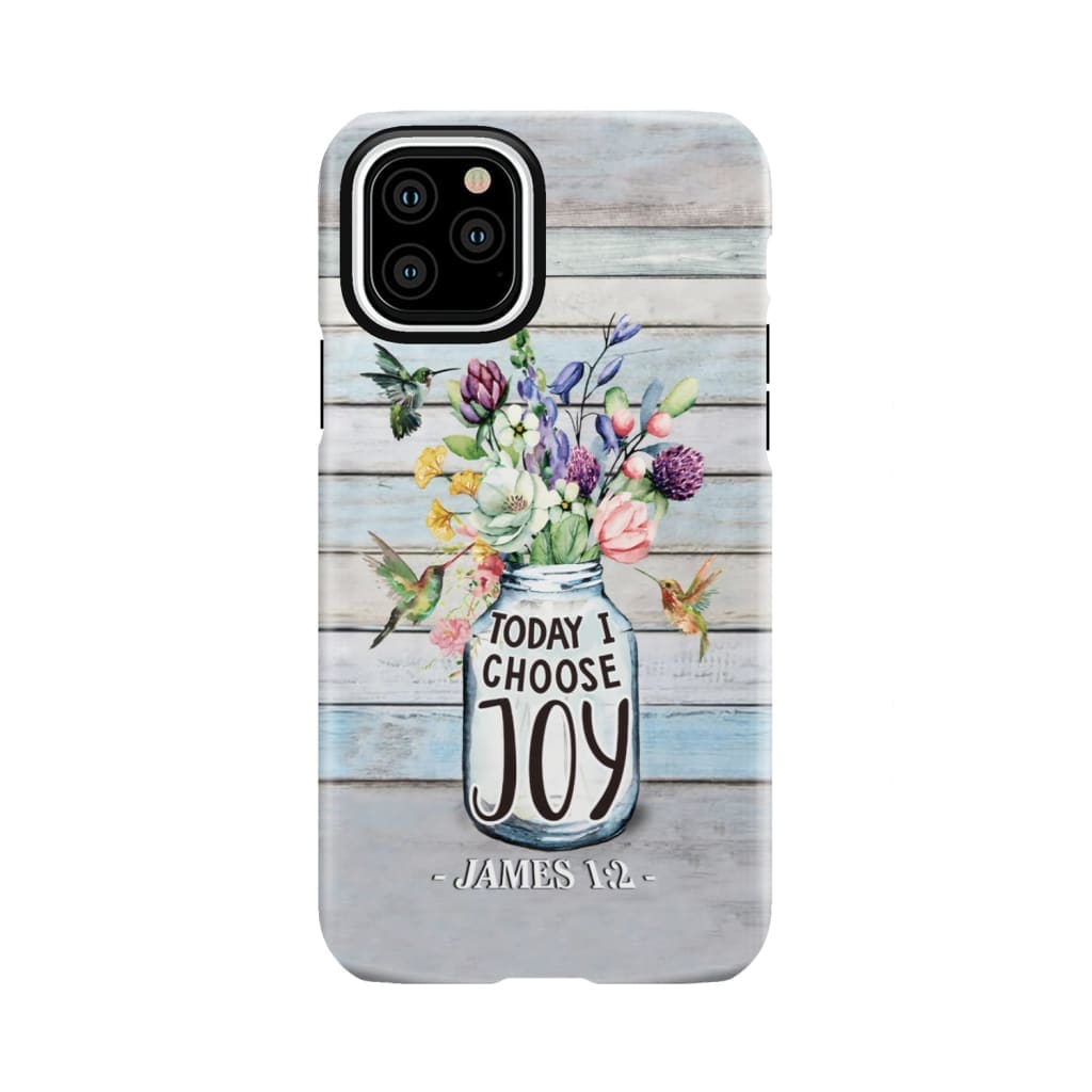 Hummingbird flowers Today I choose joy phone case iPhone 11 Pro / Tough