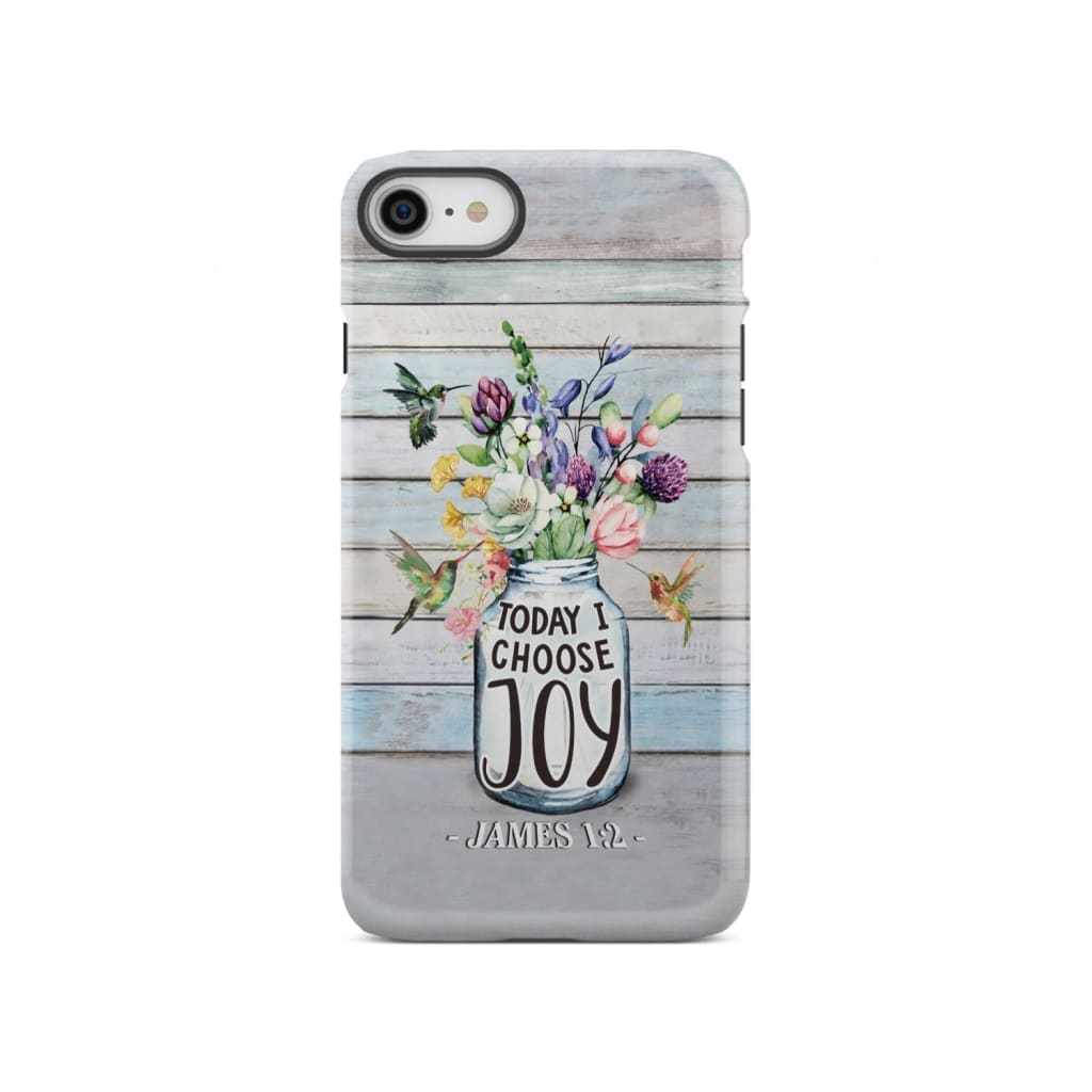 Hummingbird flowers Today I choose joy phone case iPhone SE 2020 / Tough
