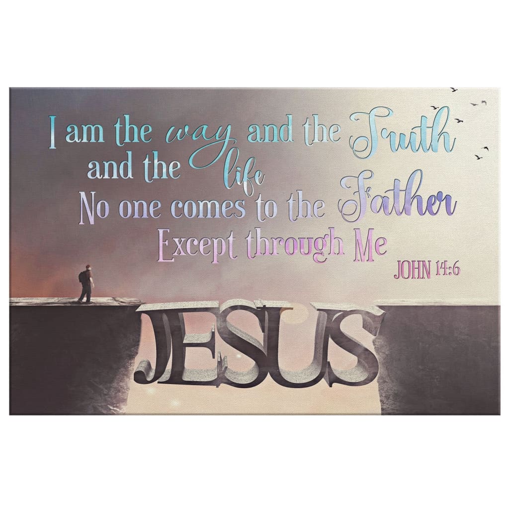 Faith-based canvas wall art with John 14:6, "I Am the Way and the Truth and the Life," great religious decor for Christian homes.