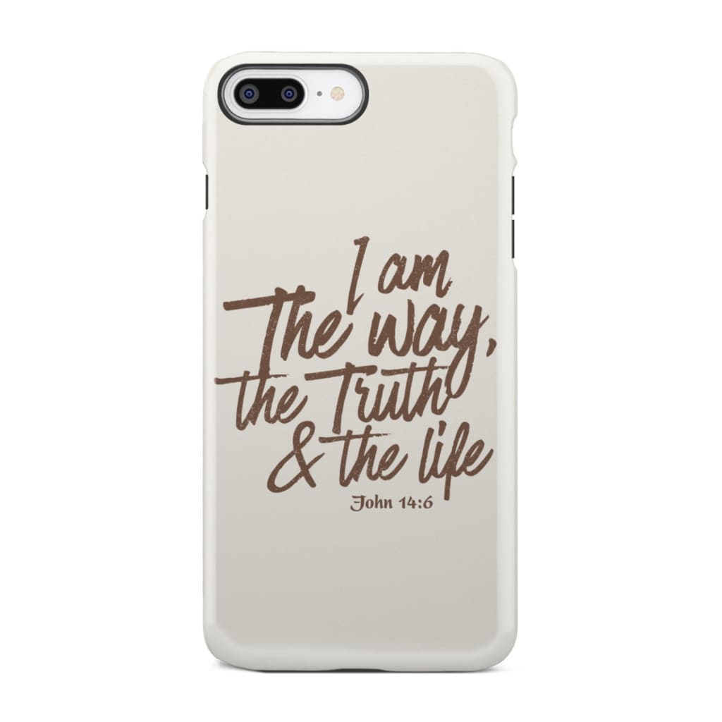 I am the way truth and life John 14:6 Bible verse phone case iPhone 7 Plus / Tough