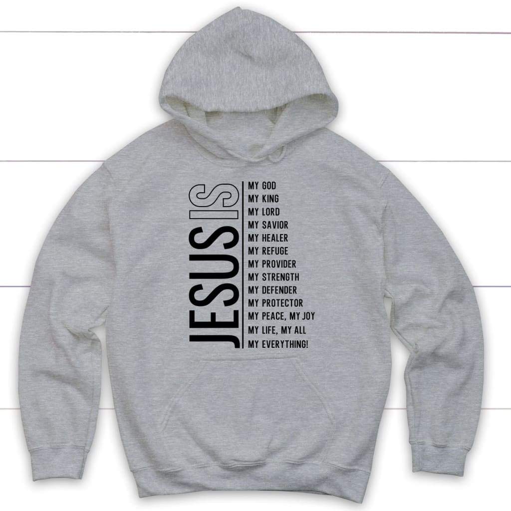 Jesus My Lord My God My All hoodie, Christian faith hoodie design. Sport Grey