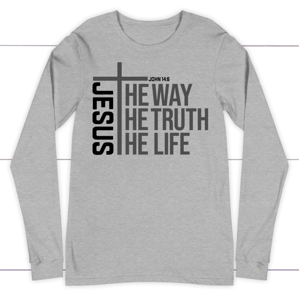 Jesus the way the truth the life long sleeve shirt Athletic Heather / S