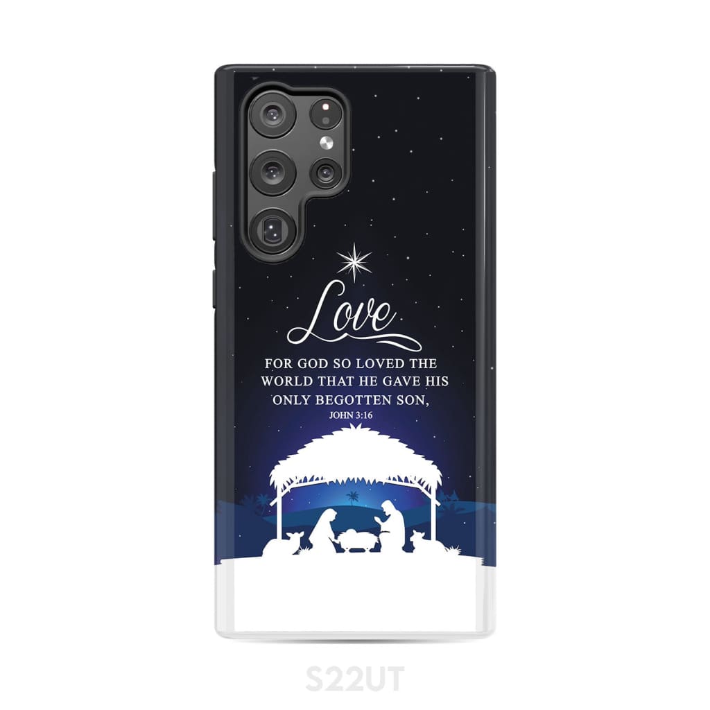 John 3:16 For God so loved the world Christmas phone case Samsung Galaxy S22 Ultra / Tough