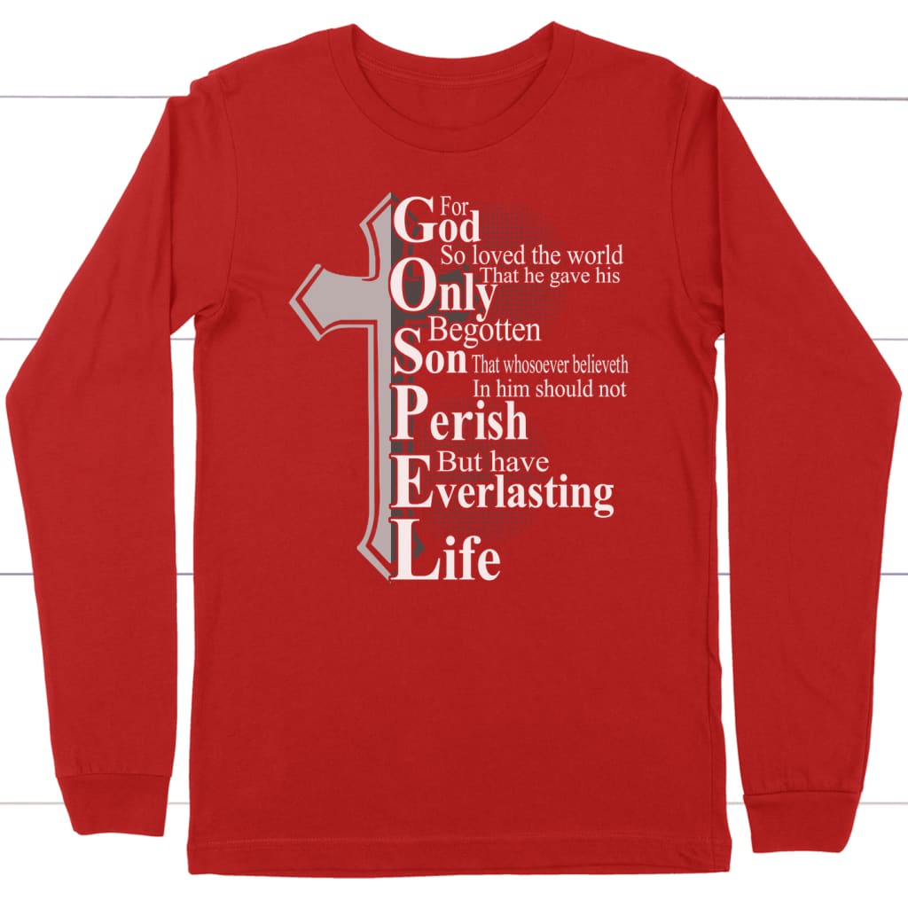 John 3:16 For God so loved the world long sleeve shirt Christian long sleeve t-shirts Red / S