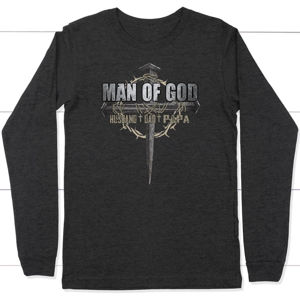 Man of God husband dad papa Christian long sleeve t-shirt Dark Grey Heather / S