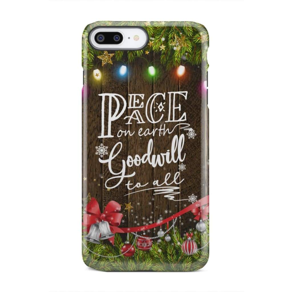 Peace on earth goodwill to all Christmas phone case iPhone 8 Plus / Tough