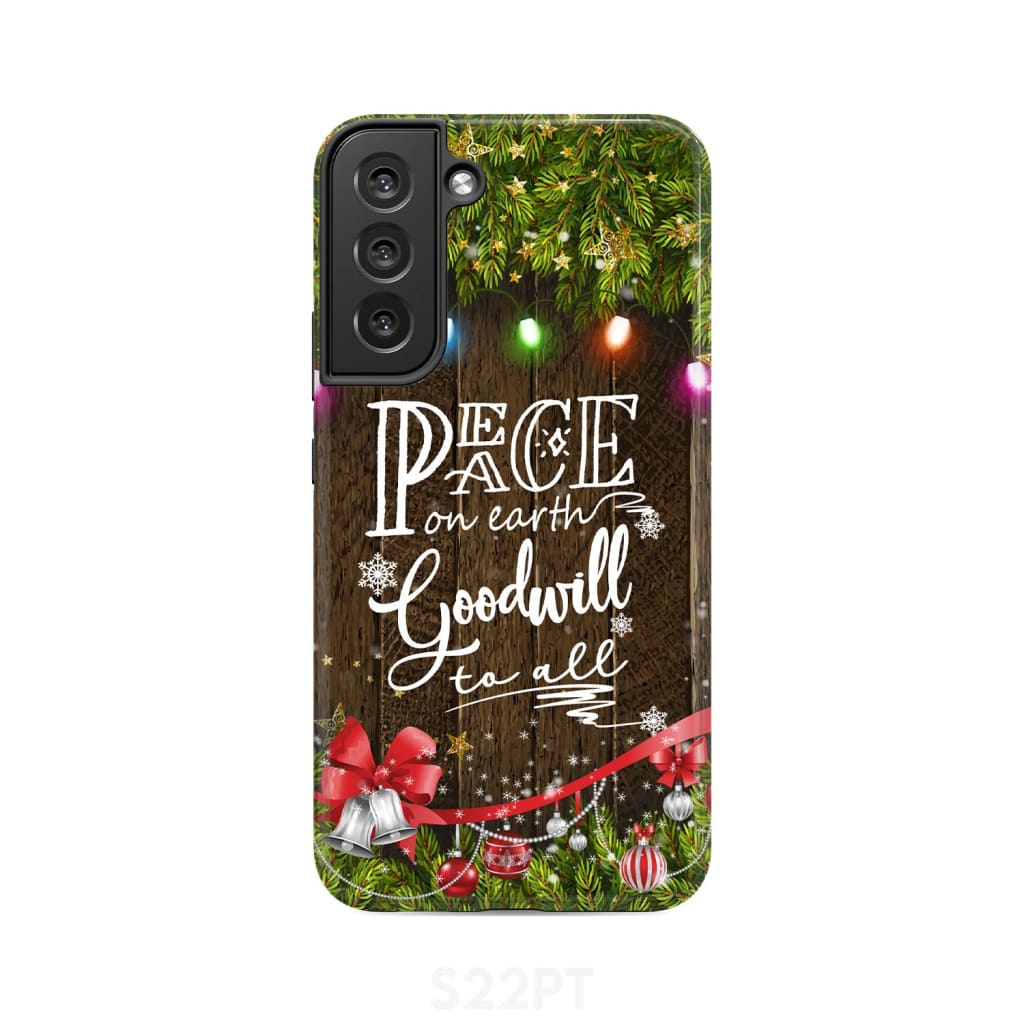Peace on earth goodwill to all Christmas phone case Samsung Galaxy S22 Plus / Tough
