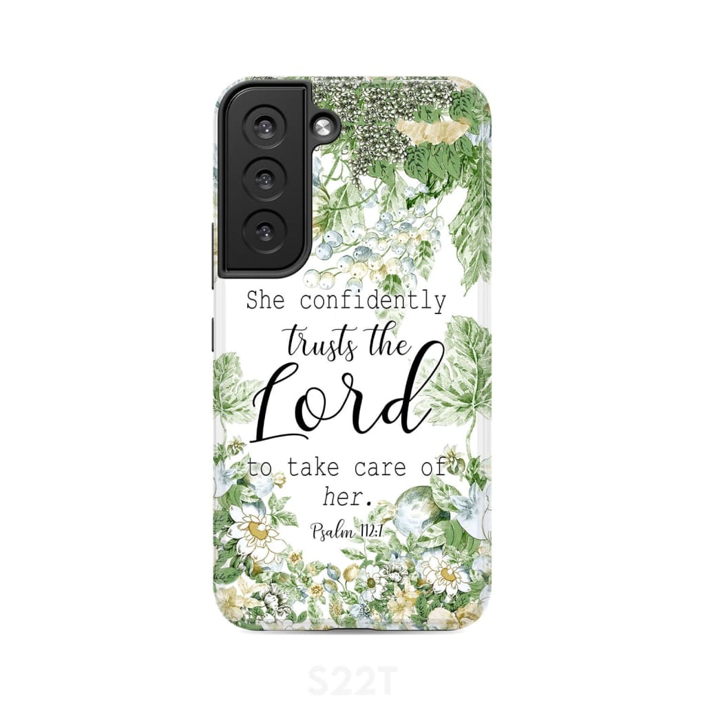 She confidently trusts the lord to take care of her Psalm 112:7 phone case Samsung Galaxy S22 / Tough