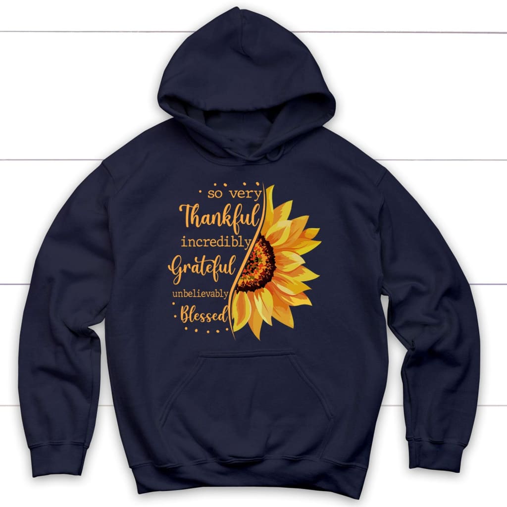 Thankful grateful blessed sunflower Christian hoodie Navy / S