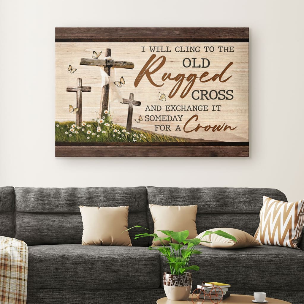 Christian wall art canvas inspired by "The Old Rugged Cross" hymn, featuring words of hope, Christian home decor.