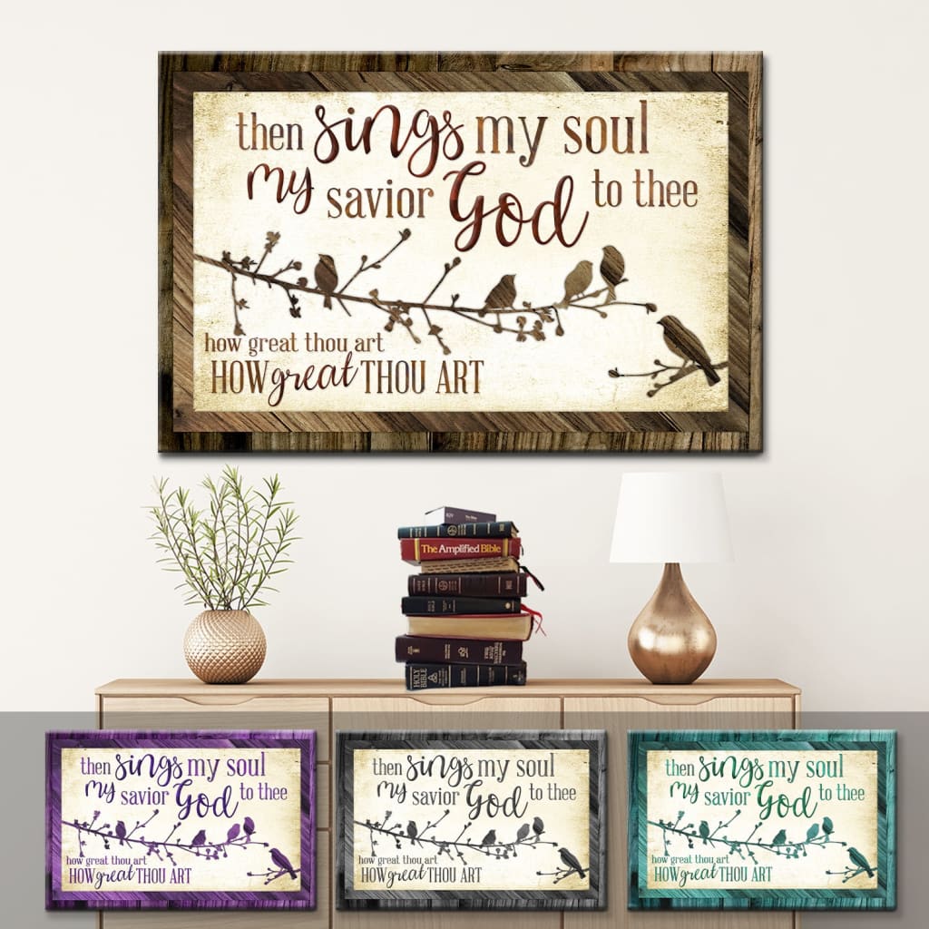 "Then Sings My Soul" wall art with wooden border, birds on branches, inspirational Christian decor.