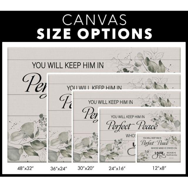 You will keep Him in perfect peace Isaiah 26:3 NKJV wall art canvas print