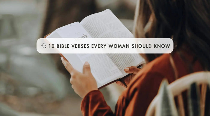 Bible Verses Every Woman Should Know