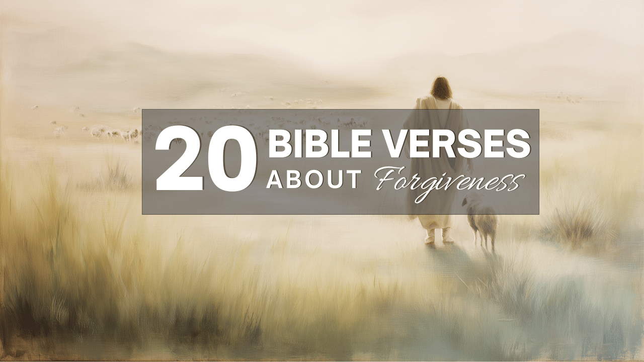20 Bible Verses About Forgiveness Of Sins
