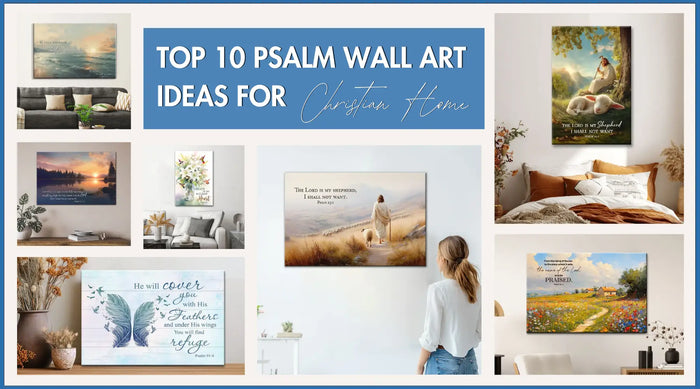 Top 10 Psalm Wall Art Ideas for Christian Homes