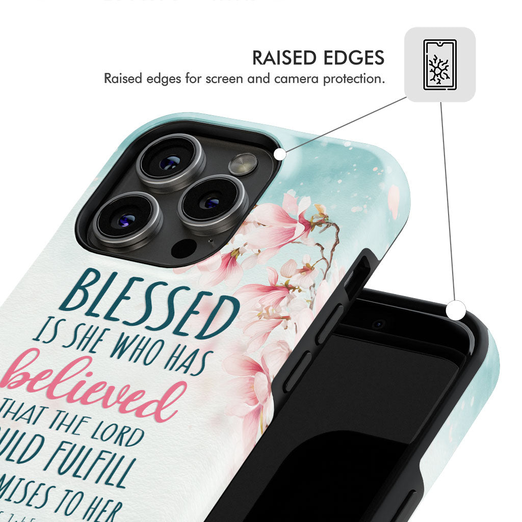 Blessed Is She Who Believed Luke 1:45 Christian Phone Case
