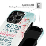 Blessed Is She Who Believed Luke 1:45 Christian Phone Case